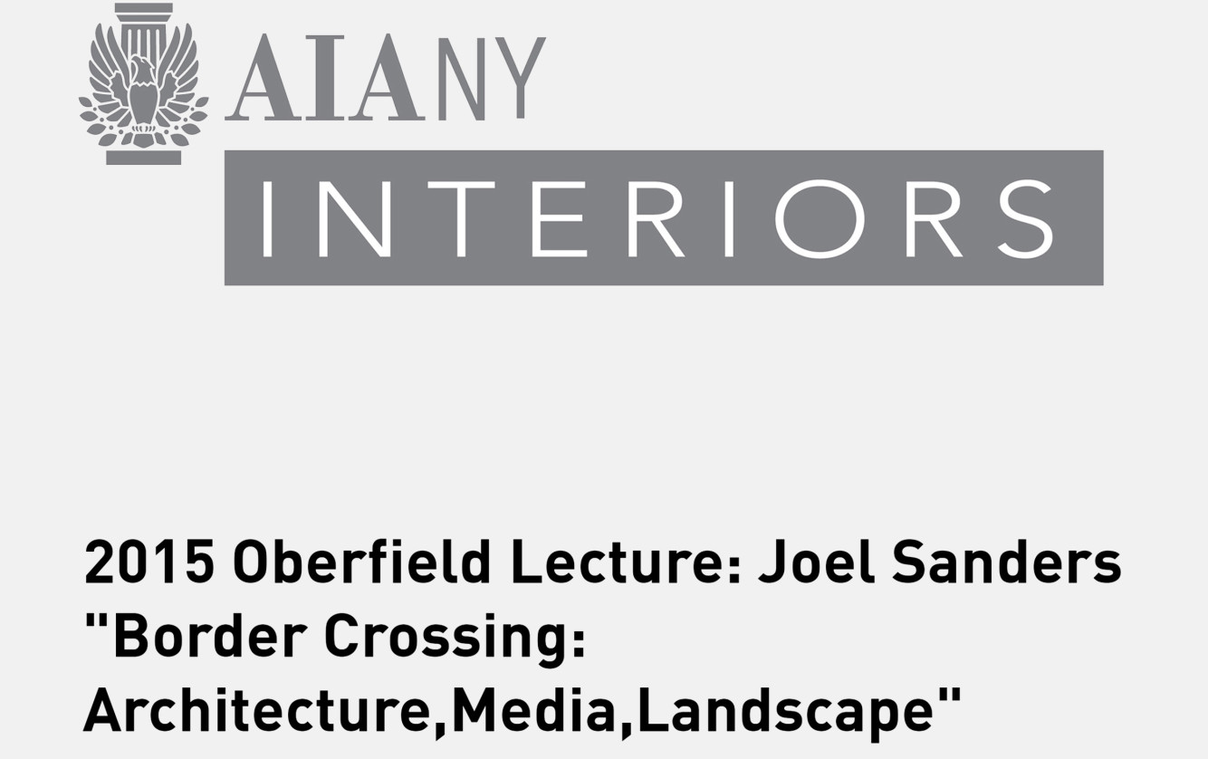 02-20150426-2015-Oberfield-Lecture-Joel-Sanders-Border-Crossing-Architecture-Media-Landscape